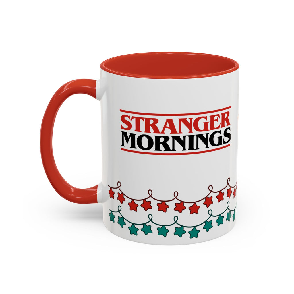 Stranger Mornings Mug, Stranger Things Inspired Coffee Cup